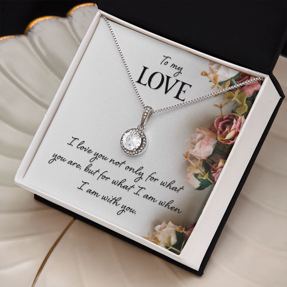 "To My Love" | Eternal Hope Necklace